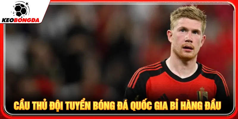 Cầu thủ đội tuyển bóng đá quốc gia Bỉ vượt trội