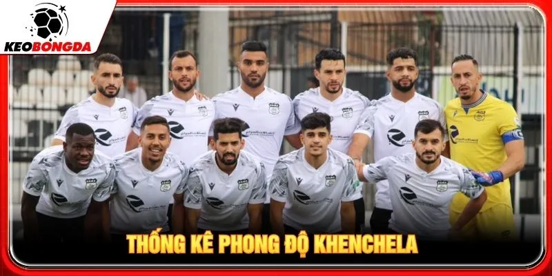 Thống kê phong độ Khenchela