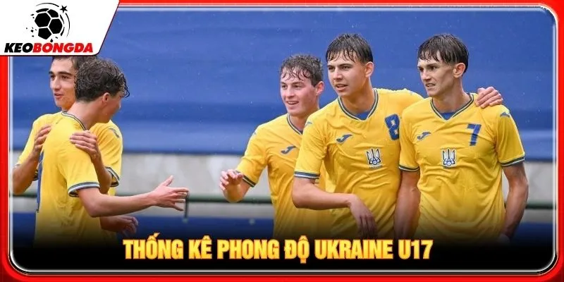Thống kê phong độ Ukraine U17
