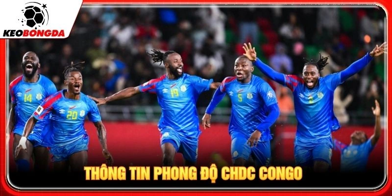 Thông tin phong độ CHDC Congo Thông tin phong độ CHDC Congo