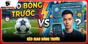 Kèo giao bóng trước